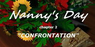Nanny's Day - Chapter 2: Confrontation